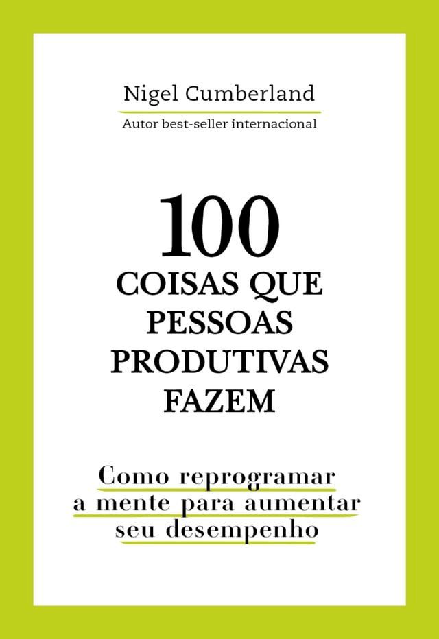  100 coisas que pessoas produtivas fazem(Kobo/電子書)