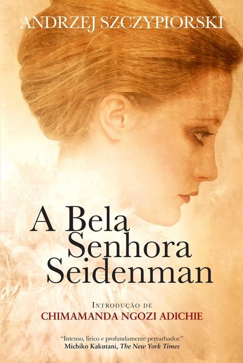 A Bela Senhora Seidenman(Kobo/電子書)