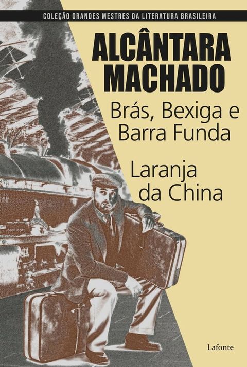 Br&aacute;s, Bexiga e Barra funda - Laranja da China(Kobo/電子書)