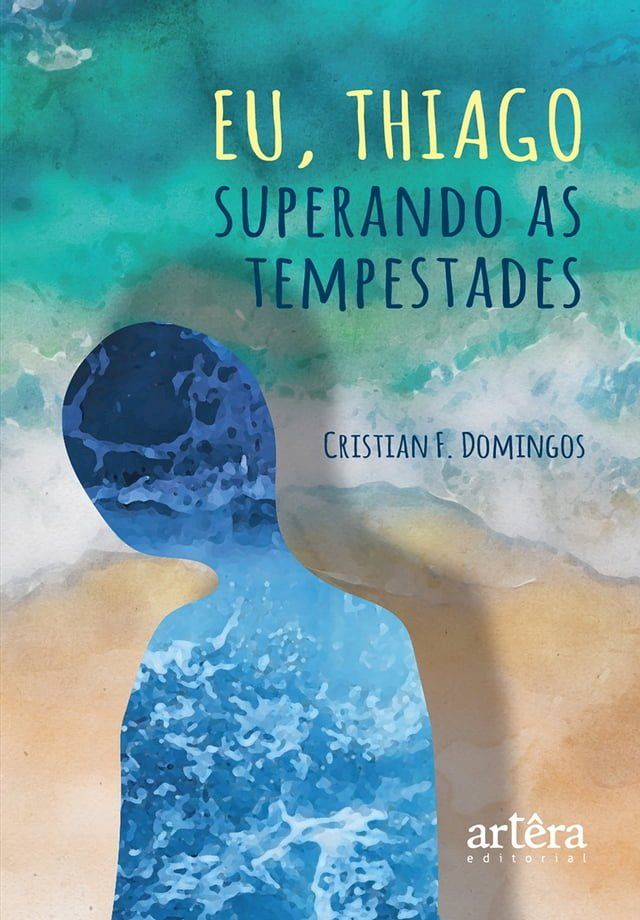  Eu, Thiago: Superando as Tempestades(Kobo/電子書)