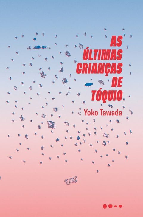 As últimas crianças de Tóquio(Kobo/電子書)