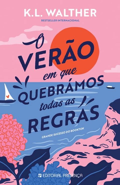 O Ver&atilde;o em Que Quebr&aacute;mos Todas as Regras(Kobo/電子書)