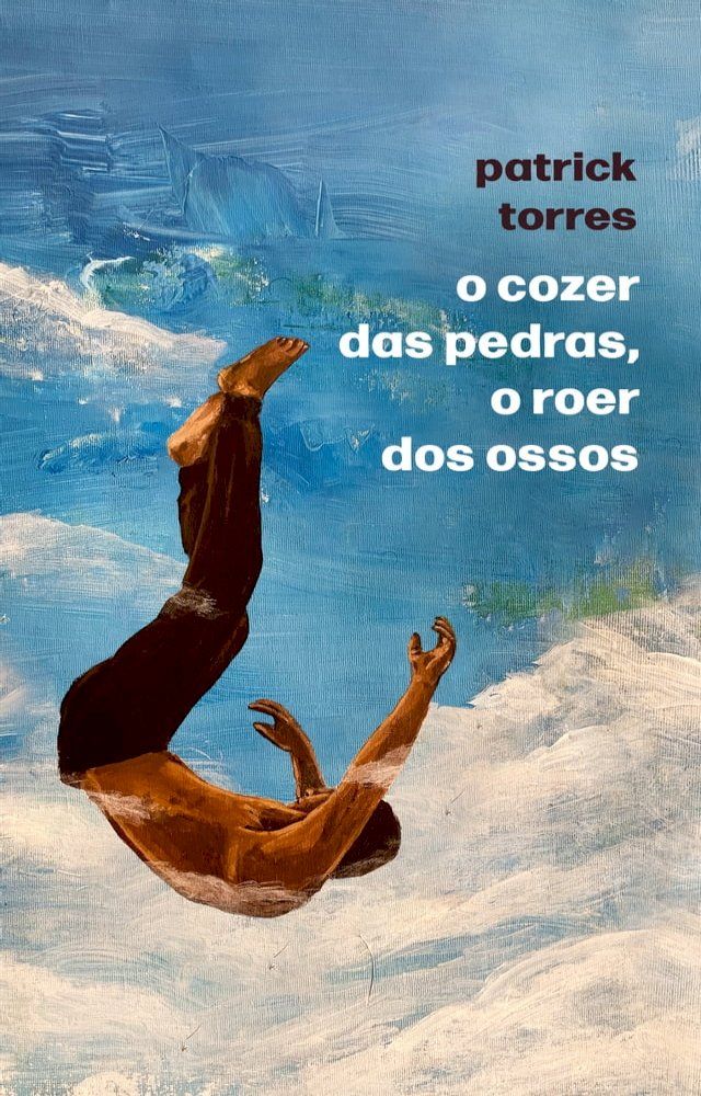  O cozer das pedras, o roer dos ossos(Kobo/電子書)