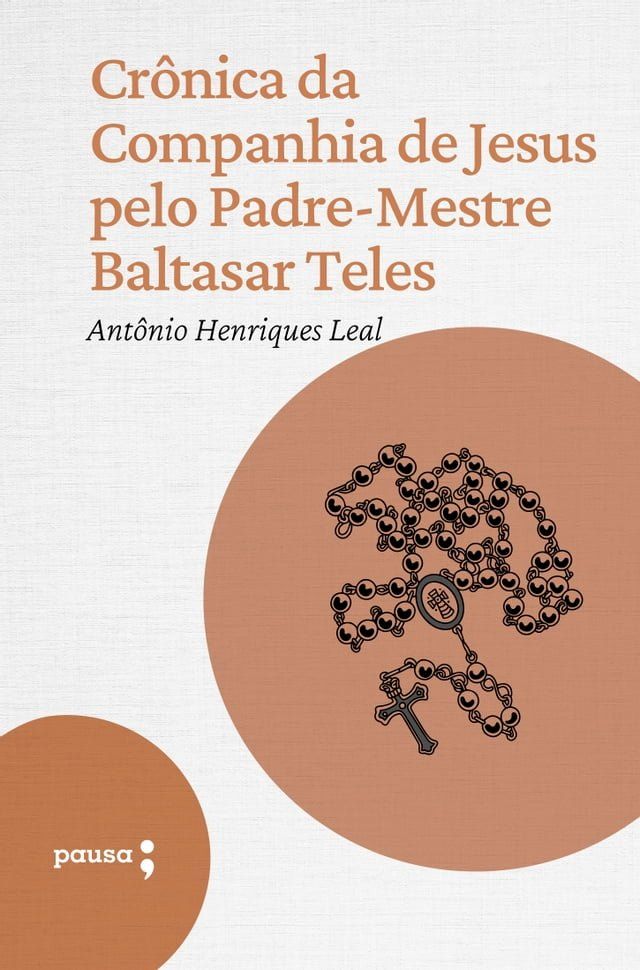  Cr&ocirc;nica da Companhia de Jesus pelo Padre-Mestre Baltasar Teles(Kobo/電子書)