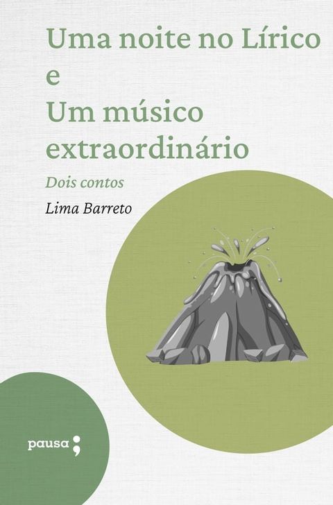 Uma noite no L&iacute;rico e Um m&uacute;sico extraordin&aacute;rio(Kobo/電子書)