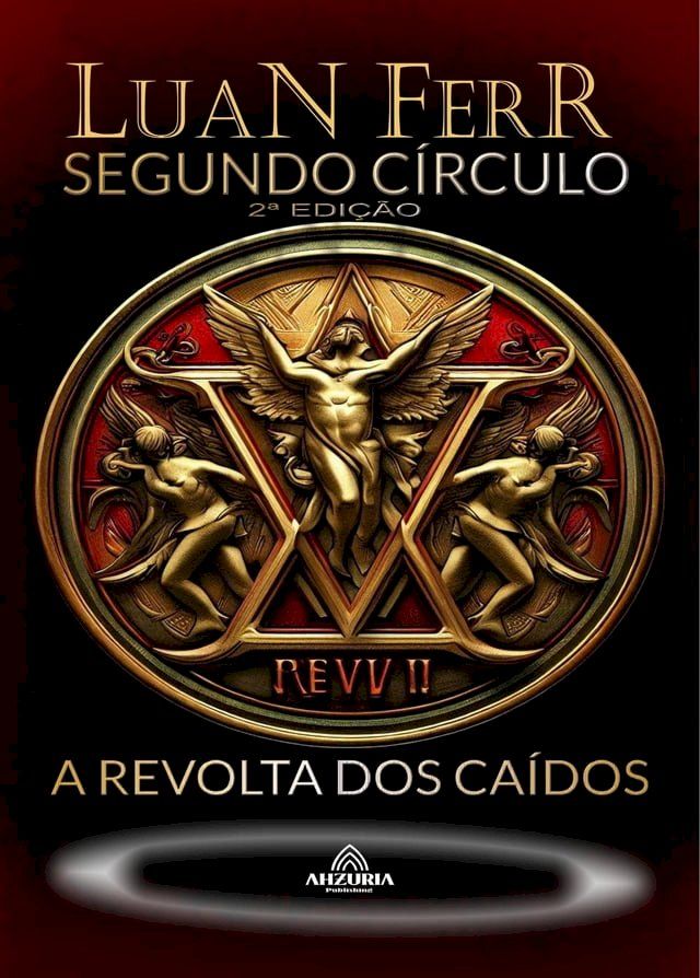  Segundo Circulo - A Revolta Dos Ca&iacute;dos(Kobo/電子書)