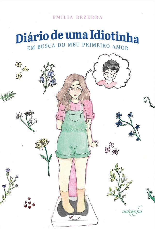  Diário de uma Idiotinha: em busca do meu primeiro amor(Kobo/電子書)