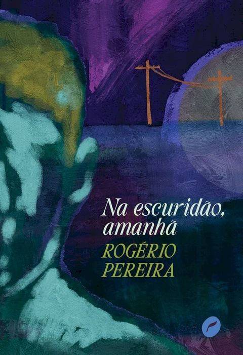 Na escurid&atilde;o, amanh&atilde;(Kobo/電子書)