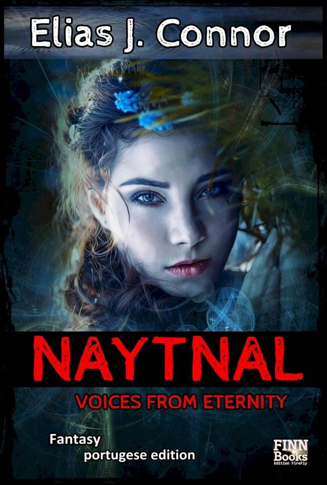  Naytnal - Voices from eternity (portugese version)(Kobo/電子書)