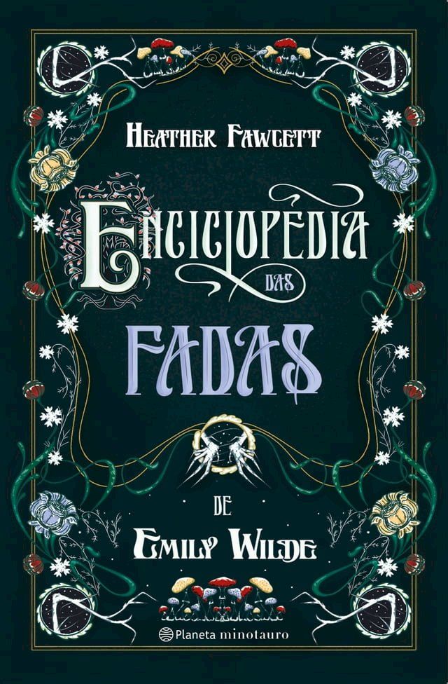  Enciclop&eacute;dia das fadas de Emily Wilde(Kobo/電子書)