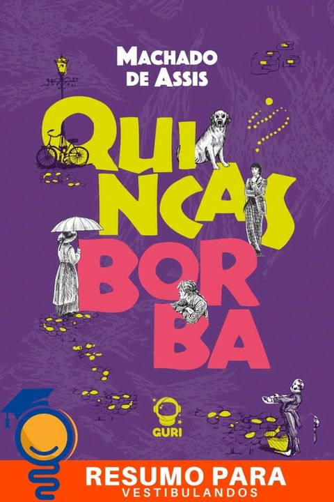 Resumo e análise de "Quincas Borba" de Machado de Assis(Kobo/電子書)