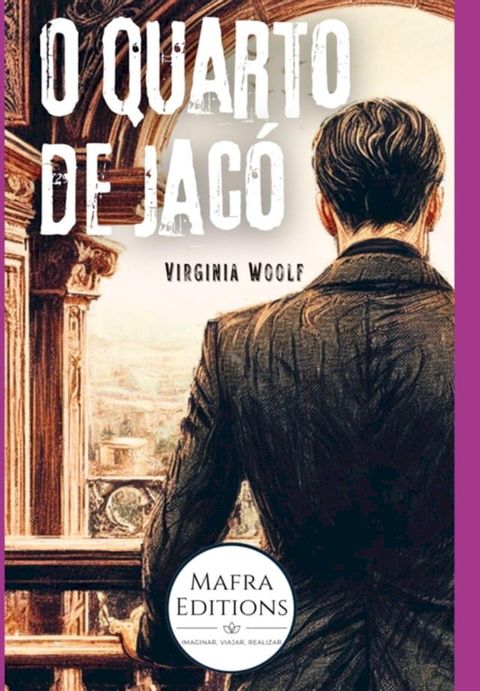 O Quarto De Jac&oacute;, Por Virginia Wolf(Kobo/電子書)