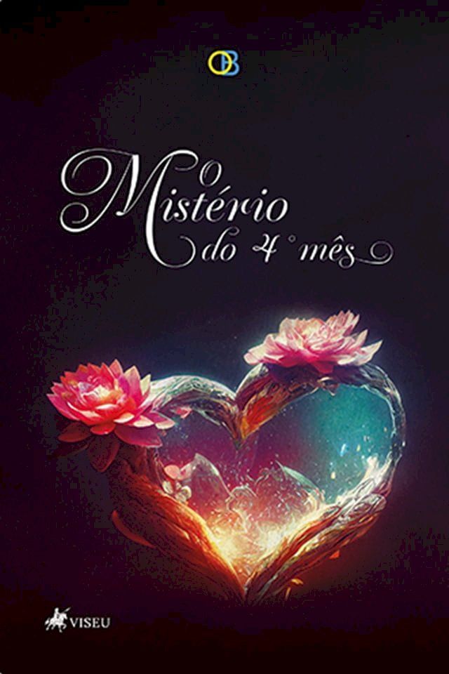  O Mistério do 4˚ Mês(Kobo/電子書)