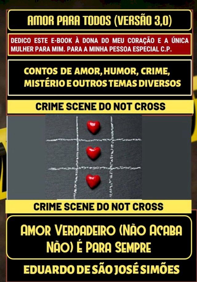  Amor Para Todos (Versão 3.0) - Amor Verdadeiro (Não Acaba Não) &Eacute; Para Sempre(Kobo/電子書)