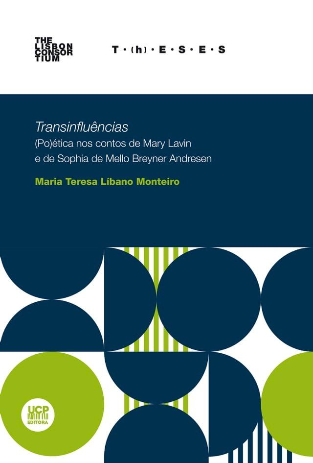  TRANSINFLUÊNCIAS. (Po)ética nos contos de Mary Lavin e Sophia de Mello Breyner Andresen(Kobo/電子書)