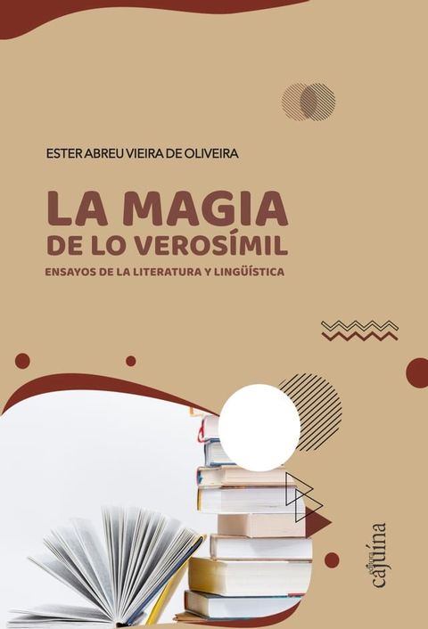 La magia de lo veros&iacute;mil(Kobo/電子書)