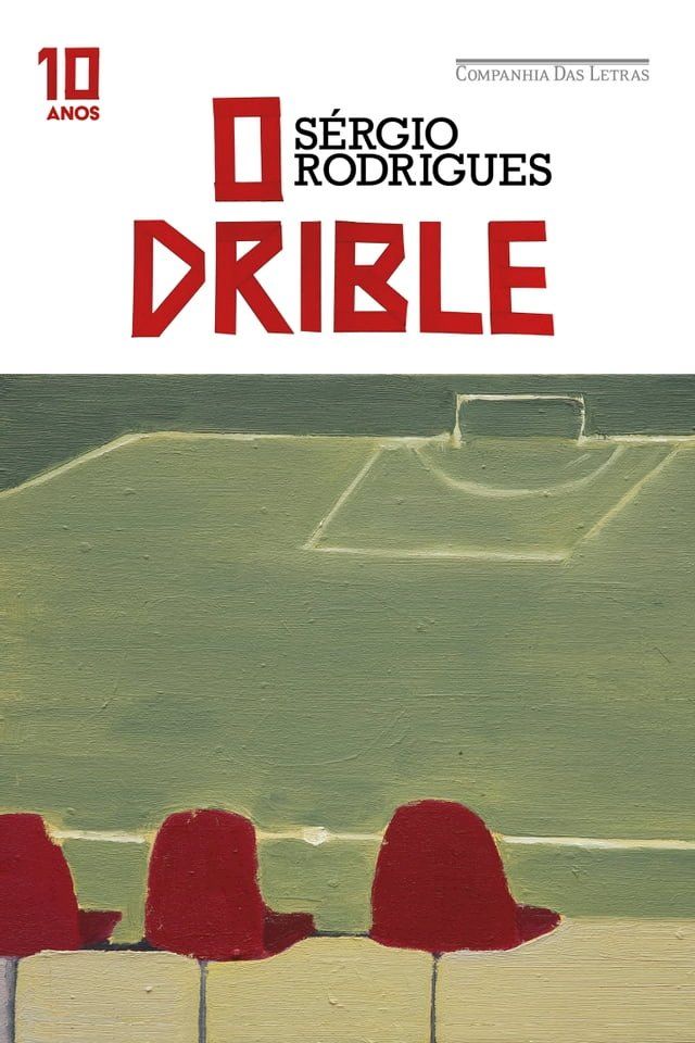  O drible (Edição especial de 10 anos)(Kobo/電子書)