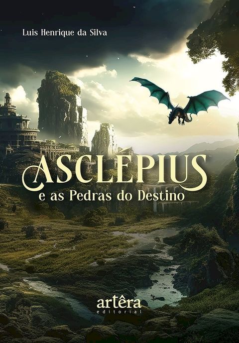 ASCLÉPIUS e as Pedras do Destino(Kobo/電子書)