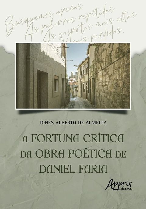 A Fortuna Crítica da Obra Poética de Daniel Faria(Kobo/電子書)