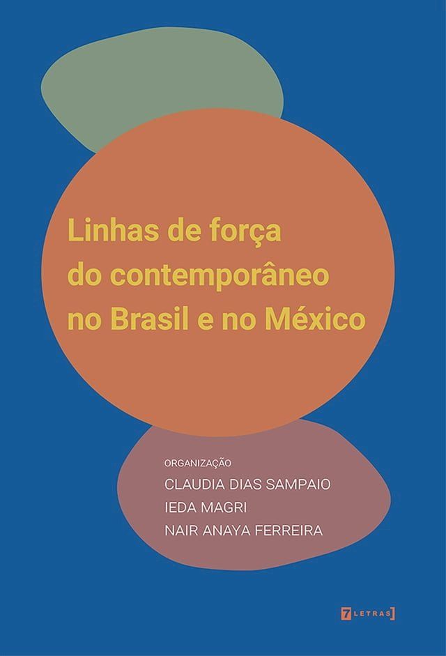  Linhas de força do contemporâneo no Brasil e no México(Kobo/電子書)