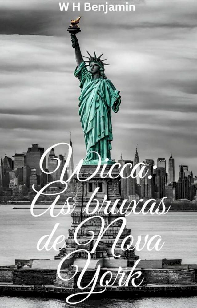  Wicca: As bruxas de Nova York(Kobo/電子書)