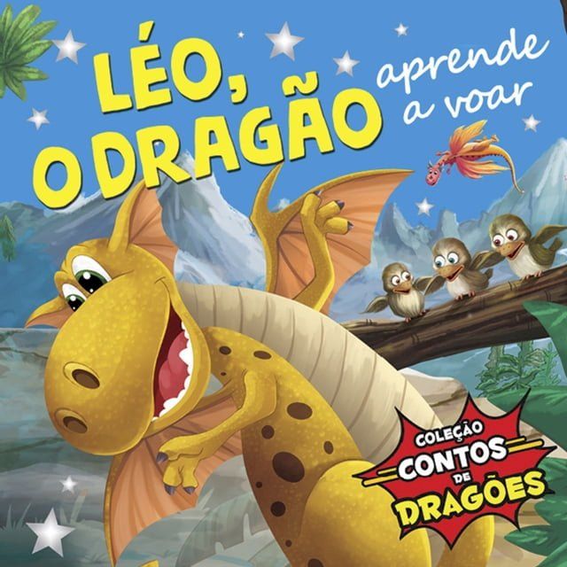  Coleção Contos de Dragões - Léo, o Dragão Aprende a Voar(Kobo/電子書)