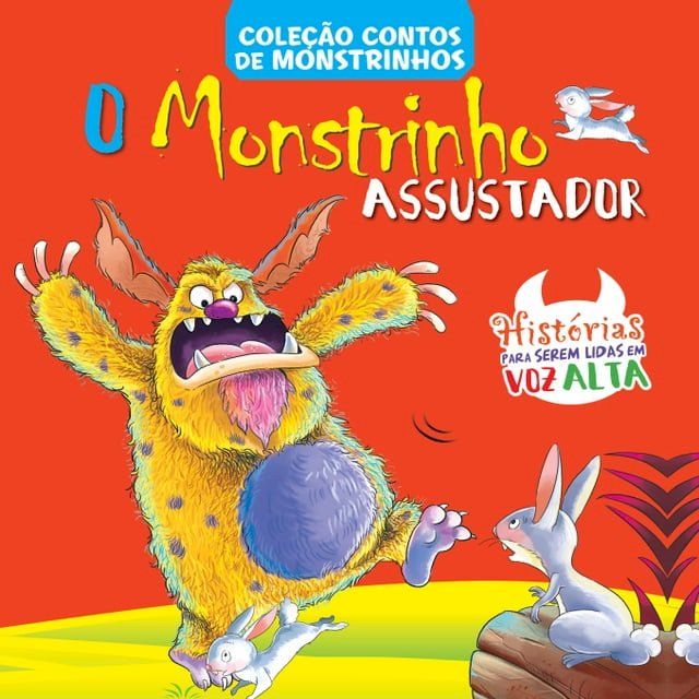  Contos de Monstrinhos - O Monstrinho Assustador(Kobo/電子書)