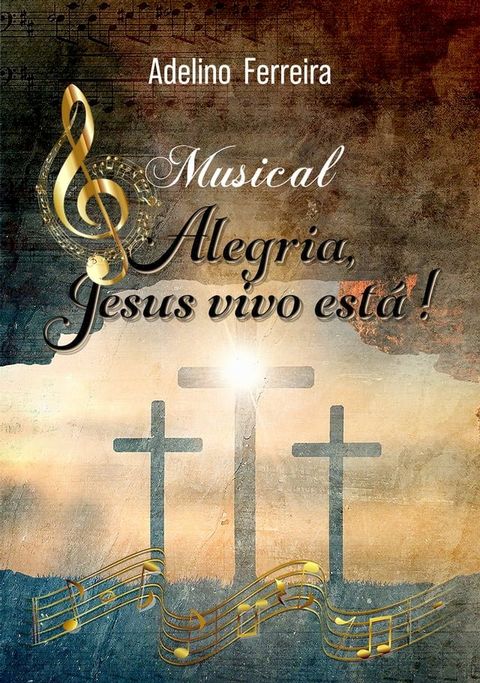 Alegria, Jesus vivo está(Kobo/電子書)