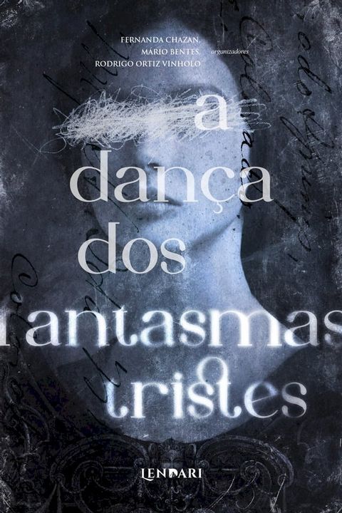 A dan&ccedil;a dos fantasmas tristes(Kobo/電子書)