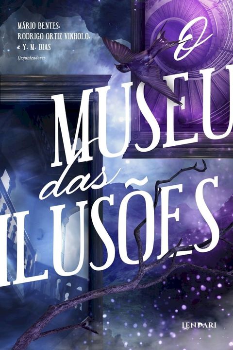 O museu das ilus&otilde;es(Kobo/電子書)