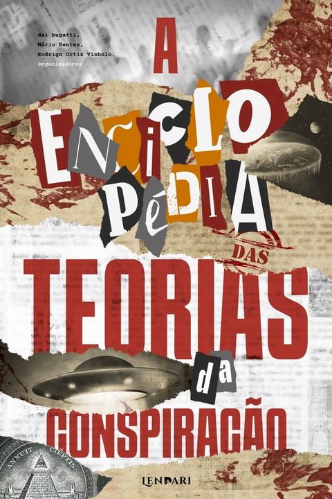 A enciclop&eacute;dia das teorias da conspira&ccedil;&atilde;o(Kobo/電子書)