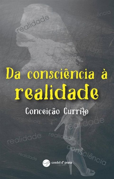 Da Consci&ecirc;ncia &agrave; Realidade(Kobo/電子書)