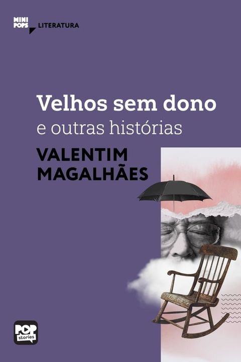 Velhos sem dono e outros contos de Valentim Magalh&atilde;es(Kobo/電子書)