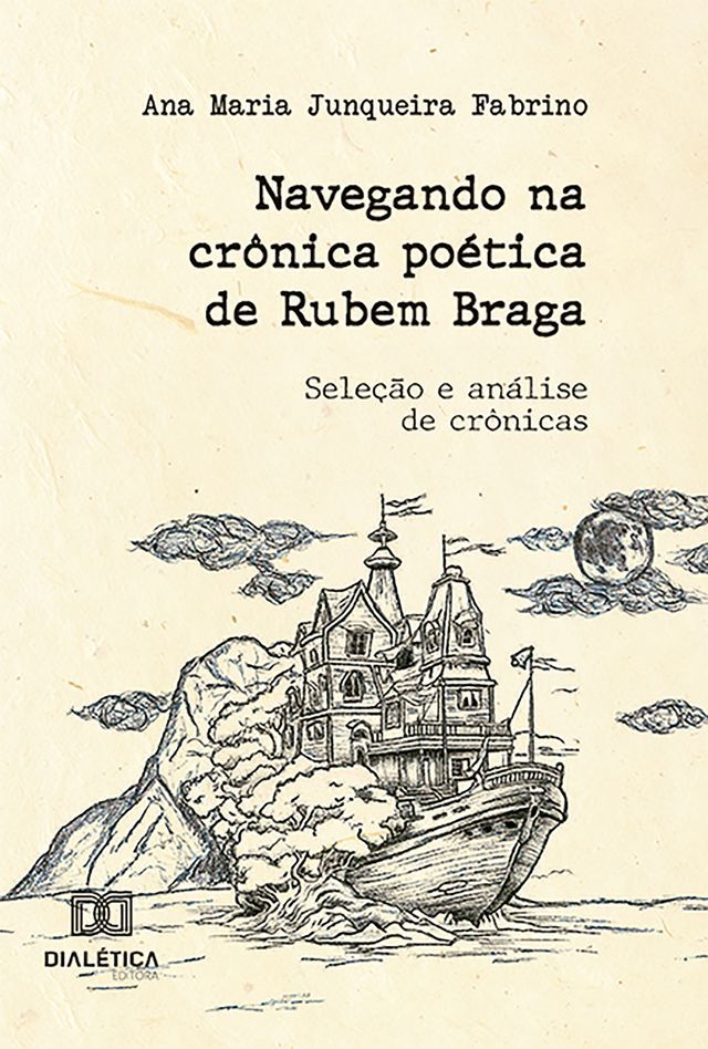  Navegando na crônica poética de Rubem Braga(Kobo/電子書)