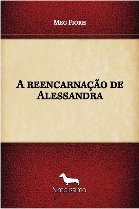 A reencarnação de Alessandra(Kobo/電子書)