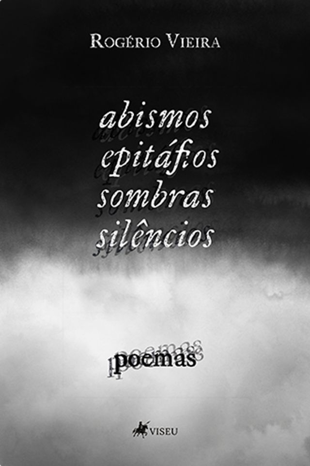  Abismos, epitáfios, sombras, silêncios(Kobo/電子書)