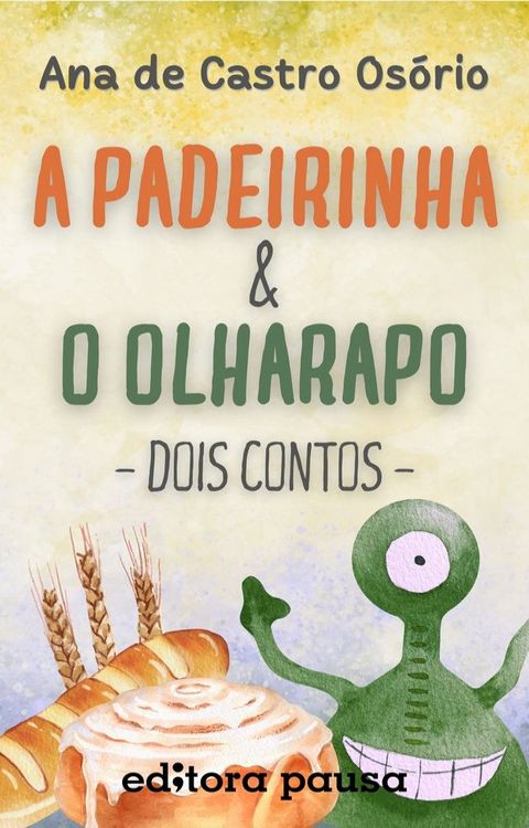 A padeirinha e O olharapo – dois contos(Kobo/電子書)