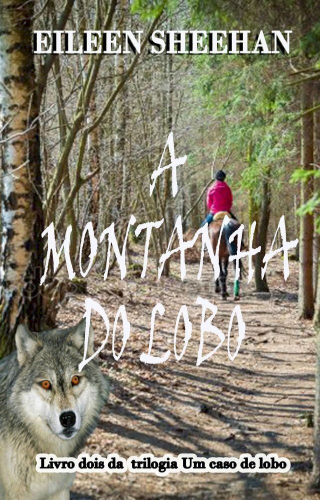  A Monthanha do Lobo(Kobo/電子書)