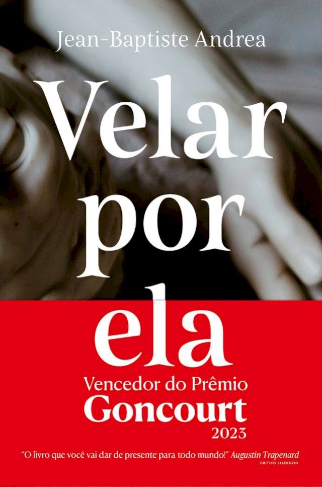  Velar por ela (Vencedor do Goncourt 2023)(Kobo/電子書)