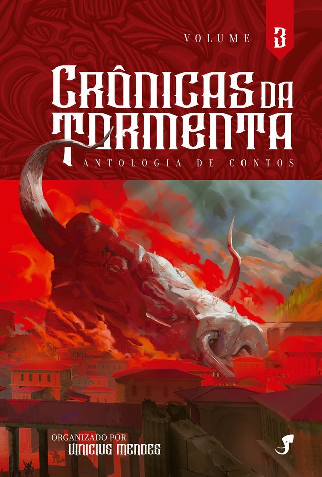  Cr&ocirc;nicas da Tormenta Vol.3(Kobo/電子書)