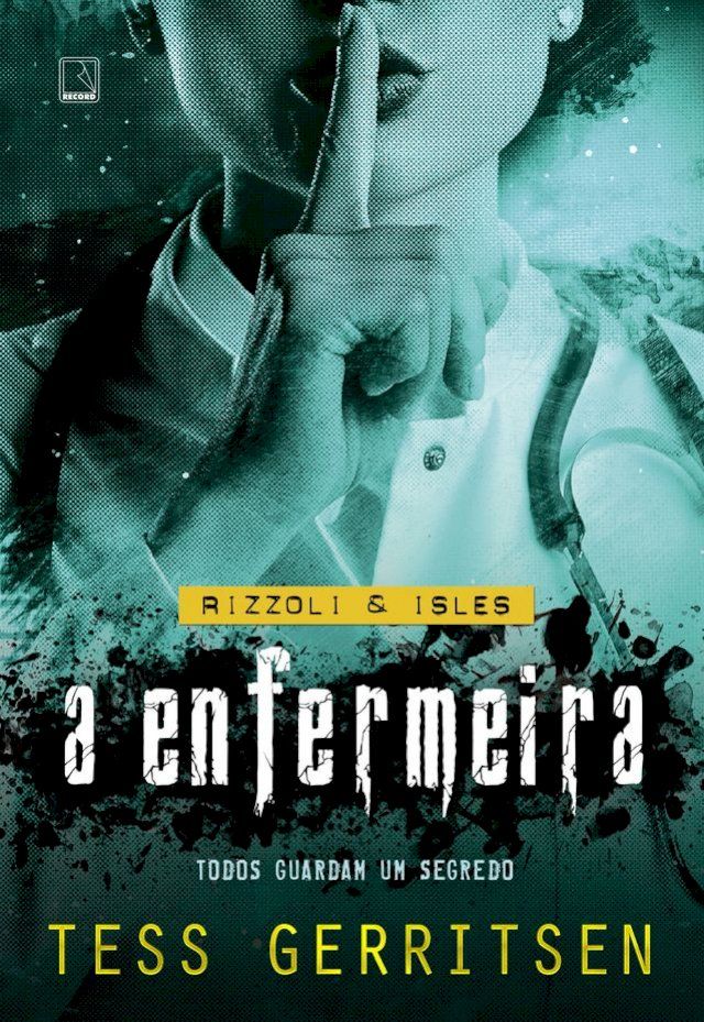  A enfermeira (Vol. 13 Rizzoli & Isles)(Kobo/電子書)