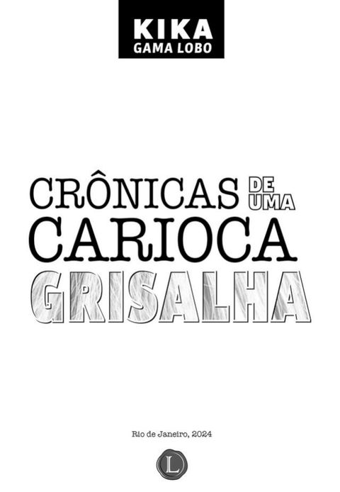 Crônicas de uma carioca grisalha(Kobo/電子書)