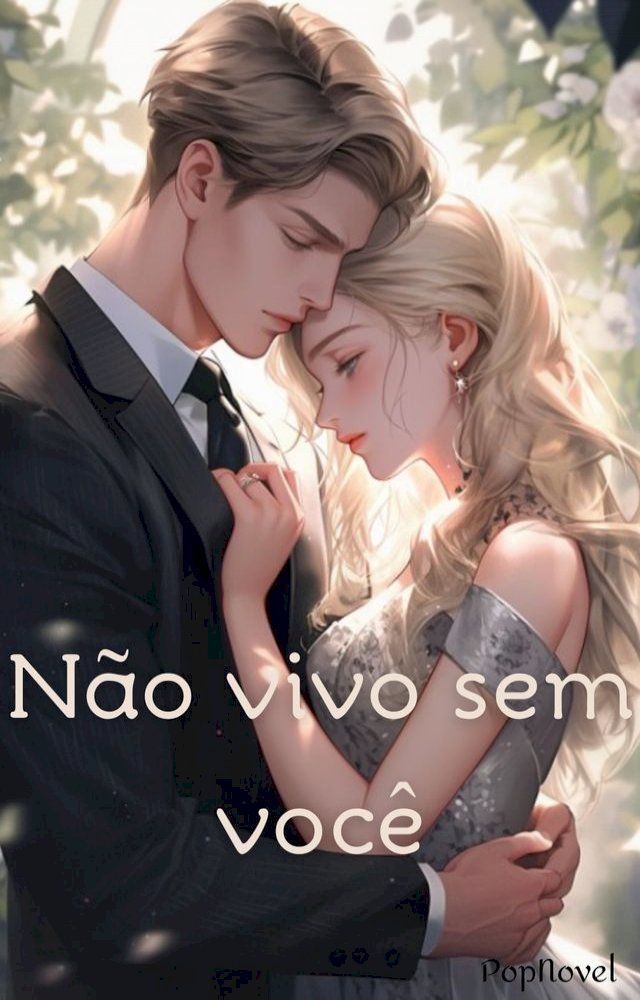  N&atilde;o vivo sem voc&ecirc;(Kobo/電子書)