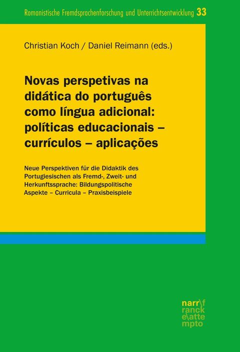 Novas perspetivas na did&aacute;tica do portugu&ecirc;s como l&iacute;ngua adicional: pol&iacute;ticas educacionais – curr&iacute;culos – aplica&ccedil;&otilde;es(Kobo/電子書)