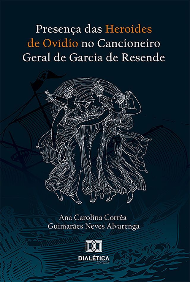  Presença das Heroides de Ovídio no Cancioneiro Geral de Garcia de Resende(Kobo/電子書)