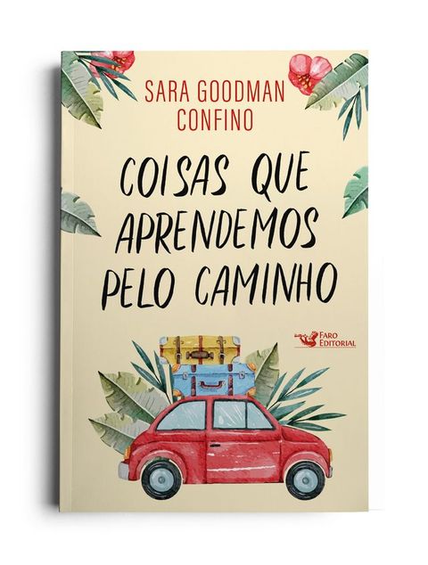 Coisas que aprendemos pelo caminho – Um hist&oacute;ria emocionante(Kobo/電子書)