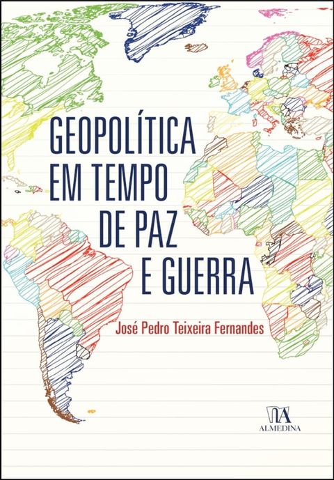 Geopol&iacute;tica em tempo de paz e guerra(Kobo/電子書)