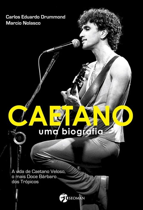 Caetano - Uma Biografia(Kobo/電子書)