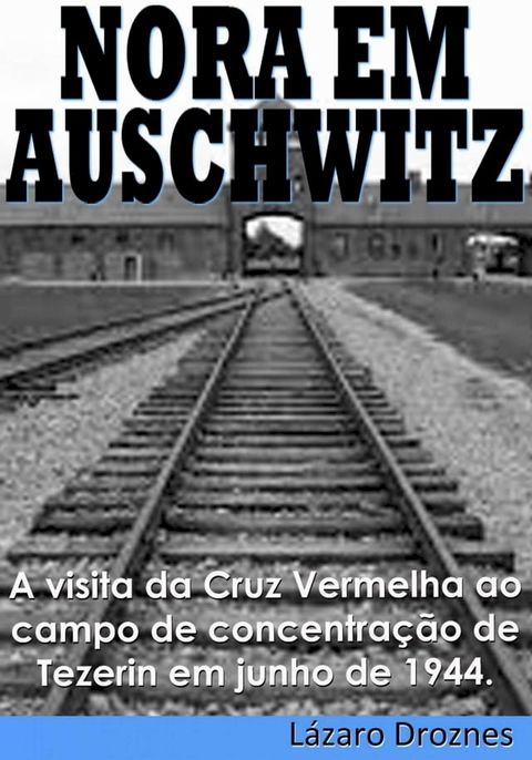 Nora Em Auschwitz(Kobo/電子書)