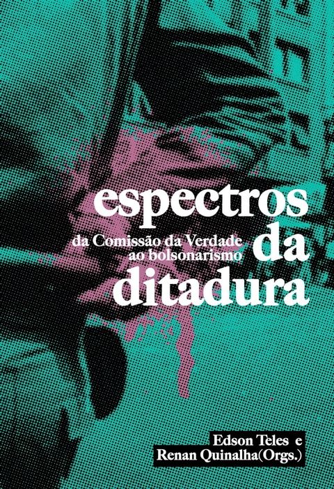 Espectros da Ditadura(Kobo/電子書)